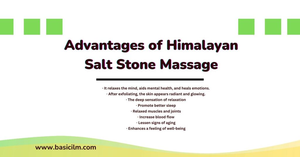 Advantages of Himalayan Salt Stone Massage
