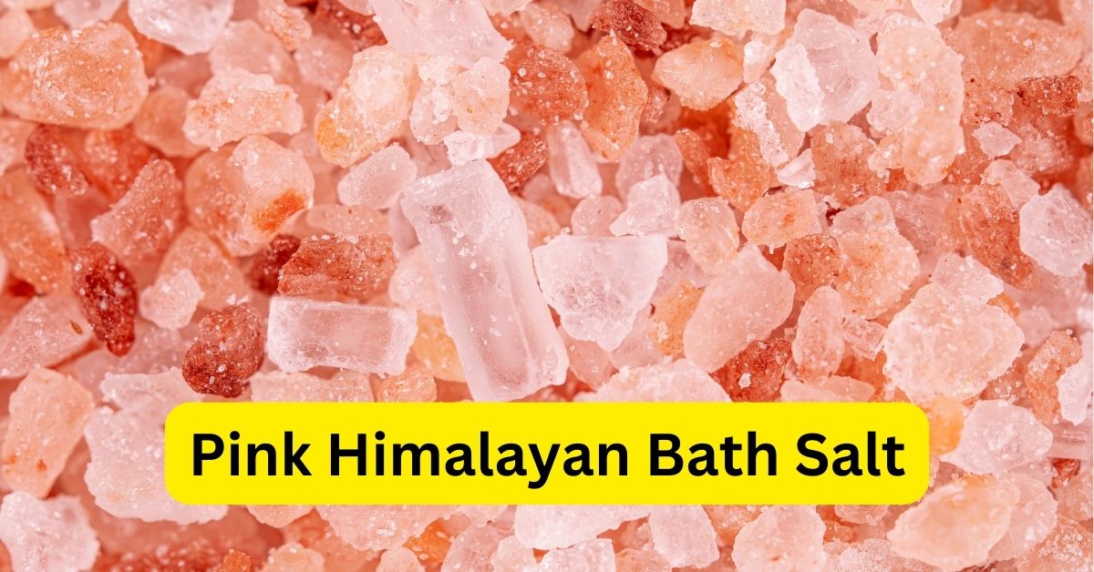 Pink Himalayan Bath Salt